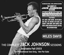 Complete Jack Johnson Sessions マイルス: 快楽ジャズ通信～JAZZのBLOG